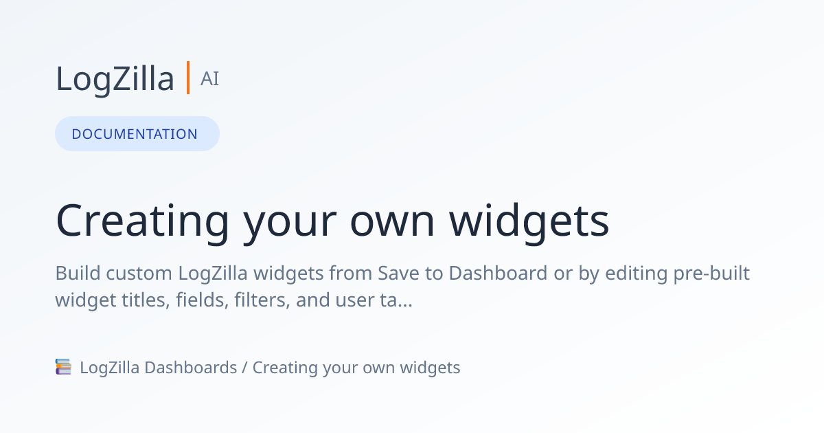 Creating your own widgets | LogZilla Documentation