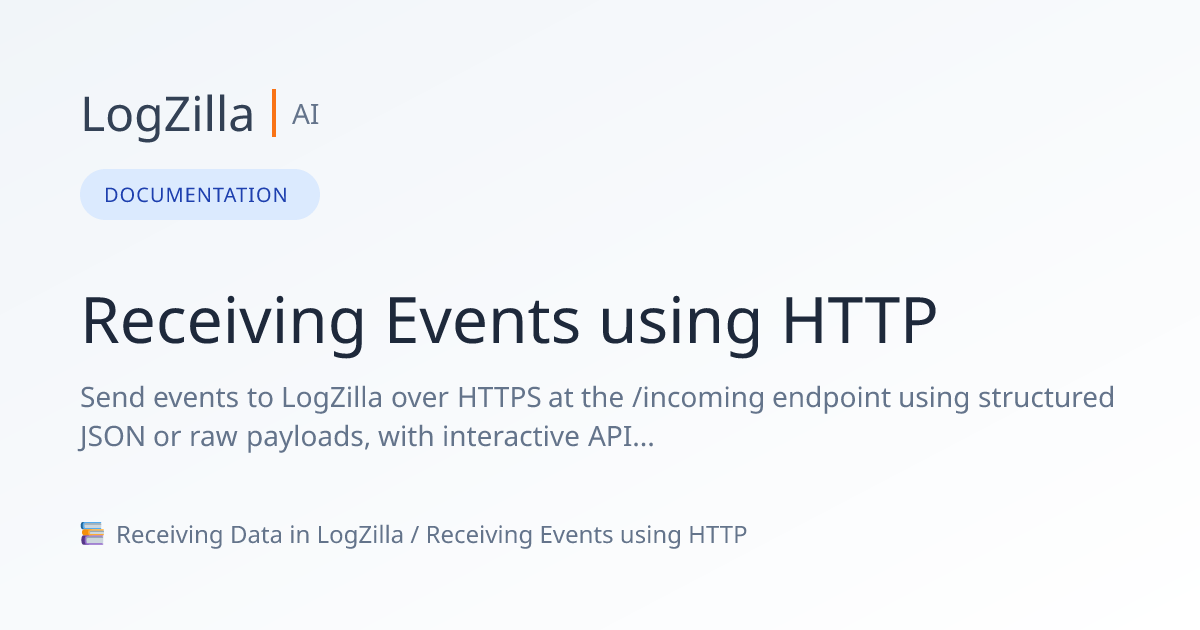 Receiving Events using HTTP | LogZilla Documentation